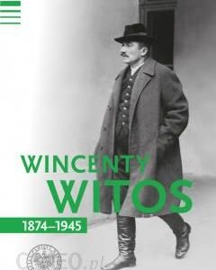 Wincenty Witos 1874-1945