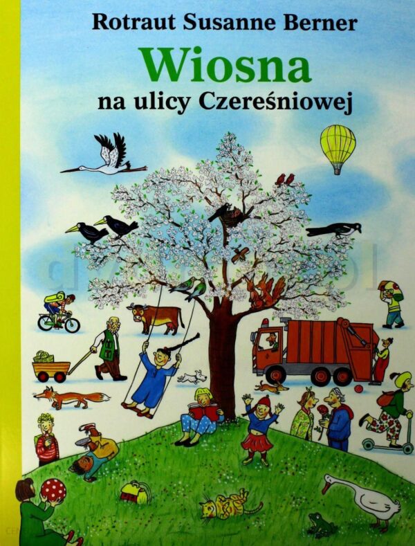 Wiosna na ulicy Czereśniowej