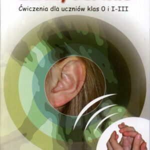 zabawy słuchowe ćwiczenia dla uczniów klas O i I-III