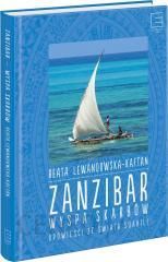 Zanzibar - wyspa skarbów. Opowieści ze świata...