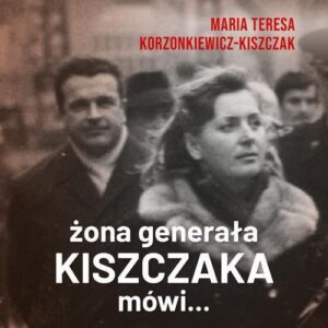 Żona generała Kiszczaka mówi... (MP3)